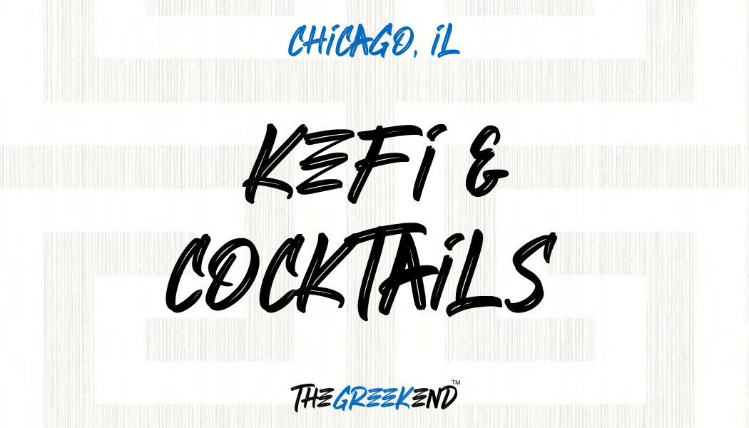 Kefi & Cocktails