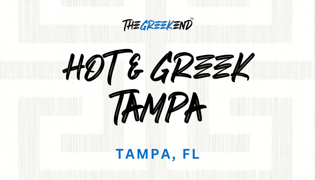 Hot & Greek Tampa by TheGreekend 
