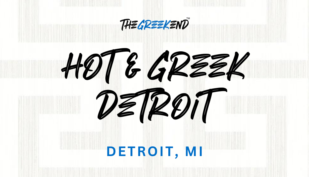 Hot &amp; Greek Detroit by TheGreekend