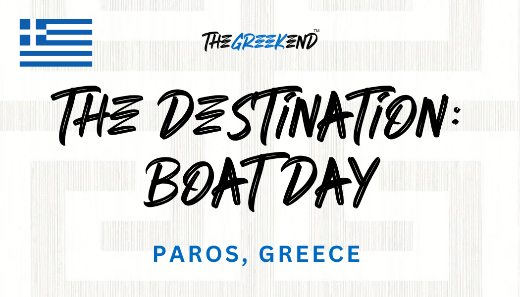 🇬🇷 The Destination: TheGreekend Boat day in Paros 🇬🇷