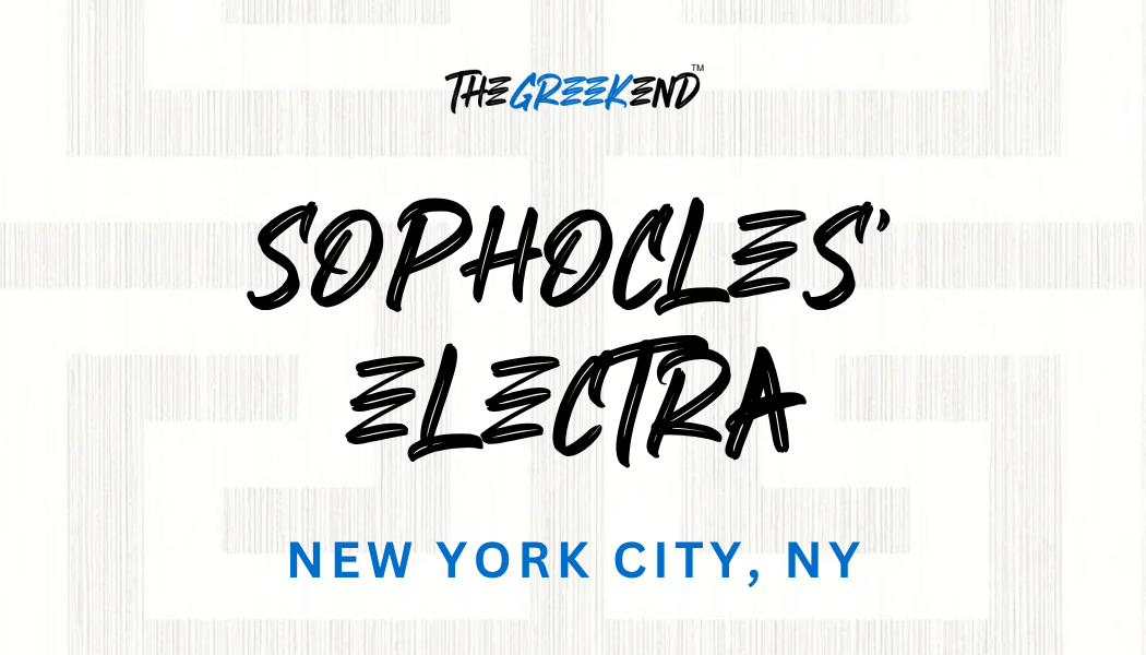 Sophocles’ Electra Comes to NYC for a One-Night Screening