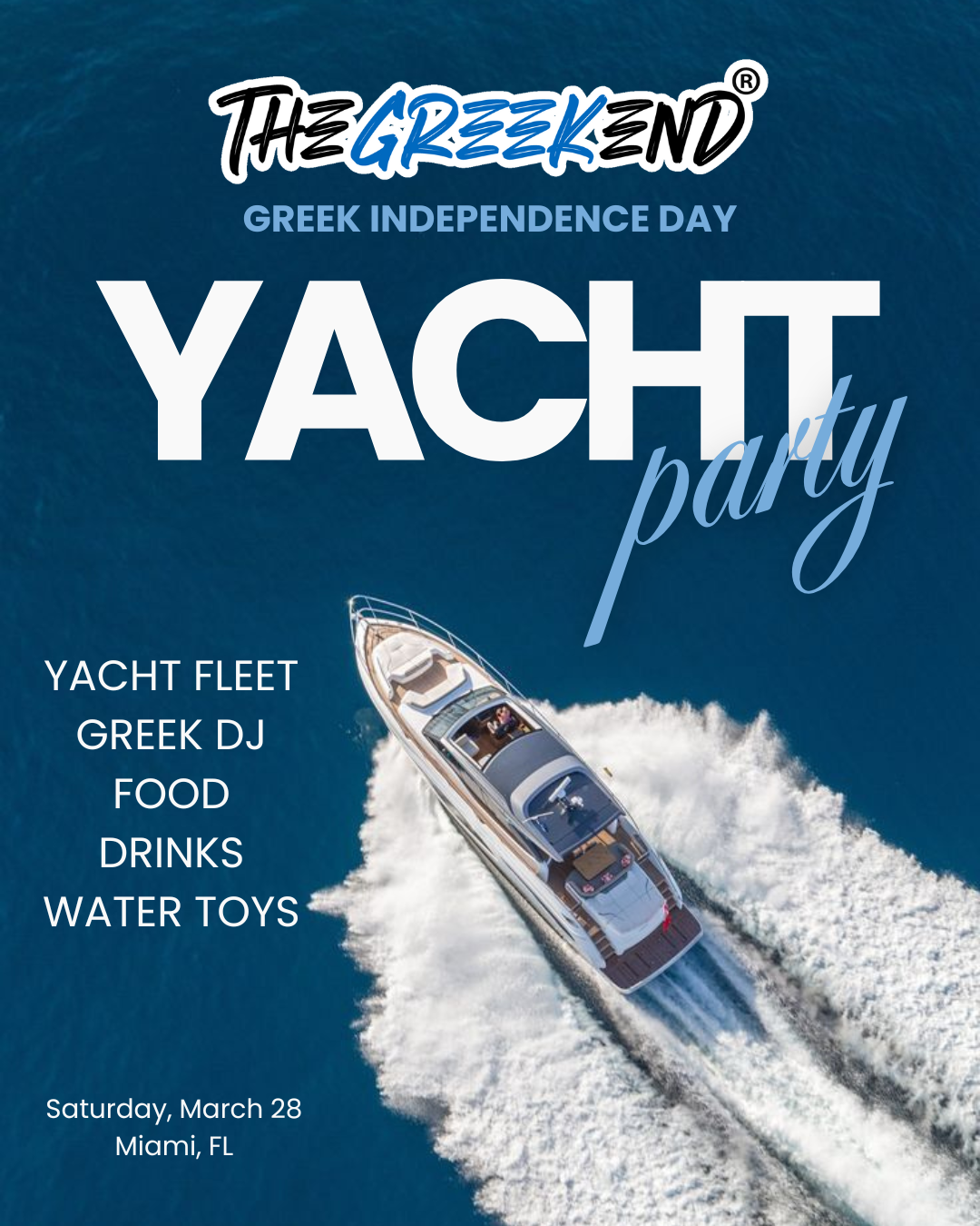 Aerial view of a yacht speeding across the water during a Greek Independence Day yacht party, with event details and activities listed on the poster.