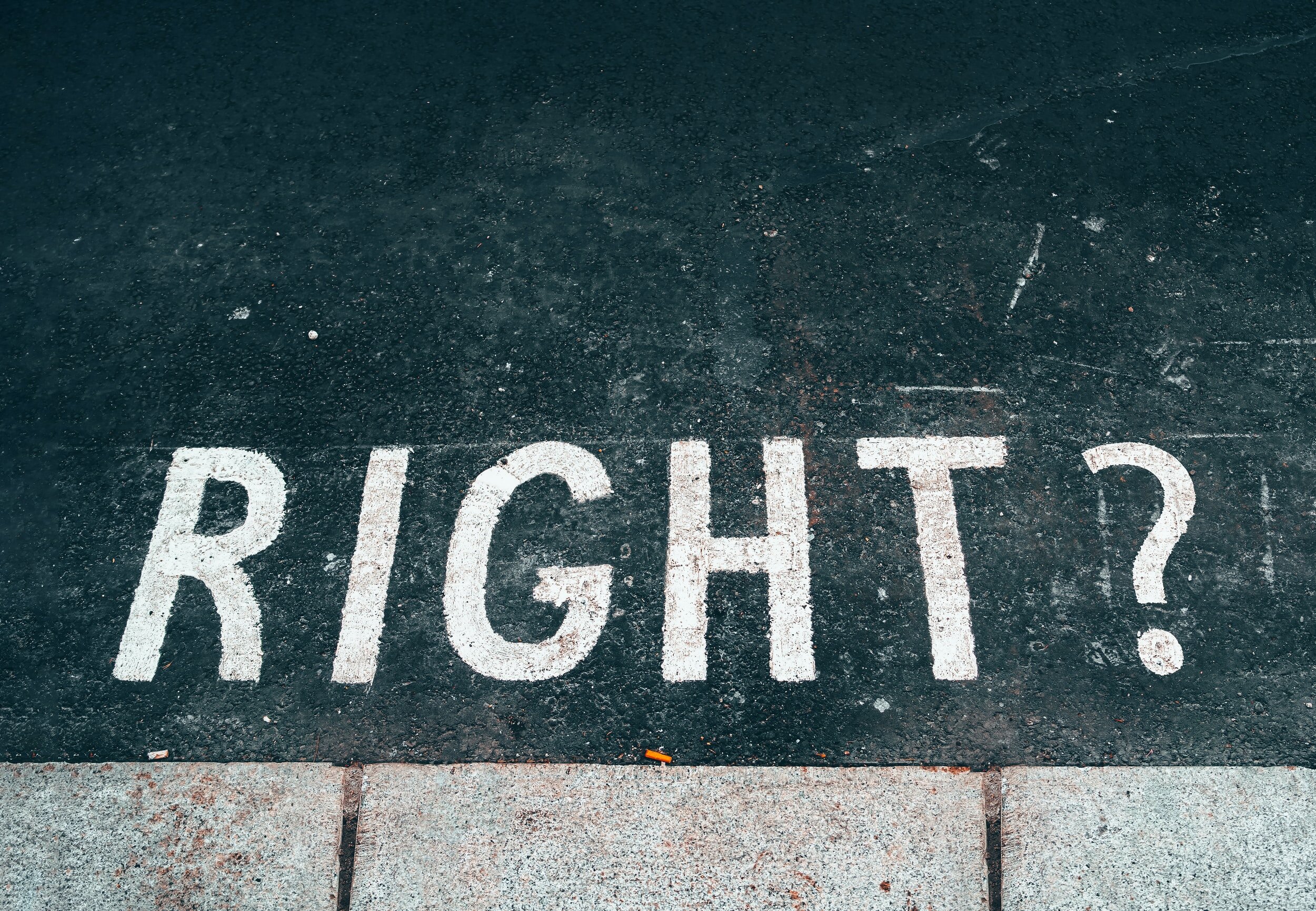 Right to Do Things Or Doing THings riGHT?