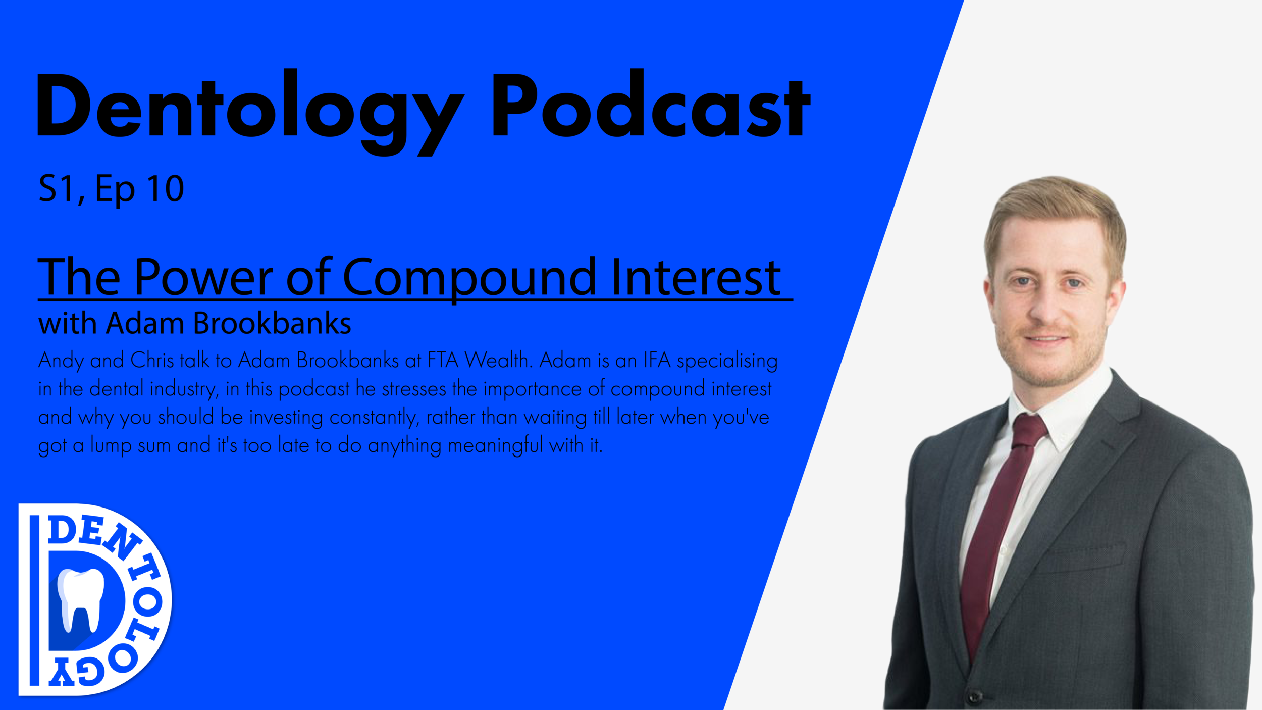 //ADAM BROOKBANKS - THE POWER OF COMPOUND INTEREST E10