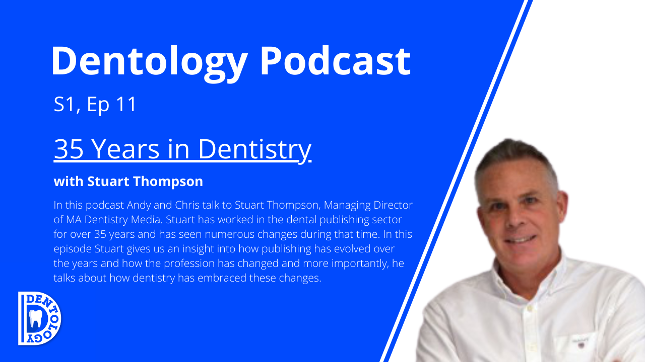 //STUART THOMPSON - 35 YEARS IN DENTISTRY E11
