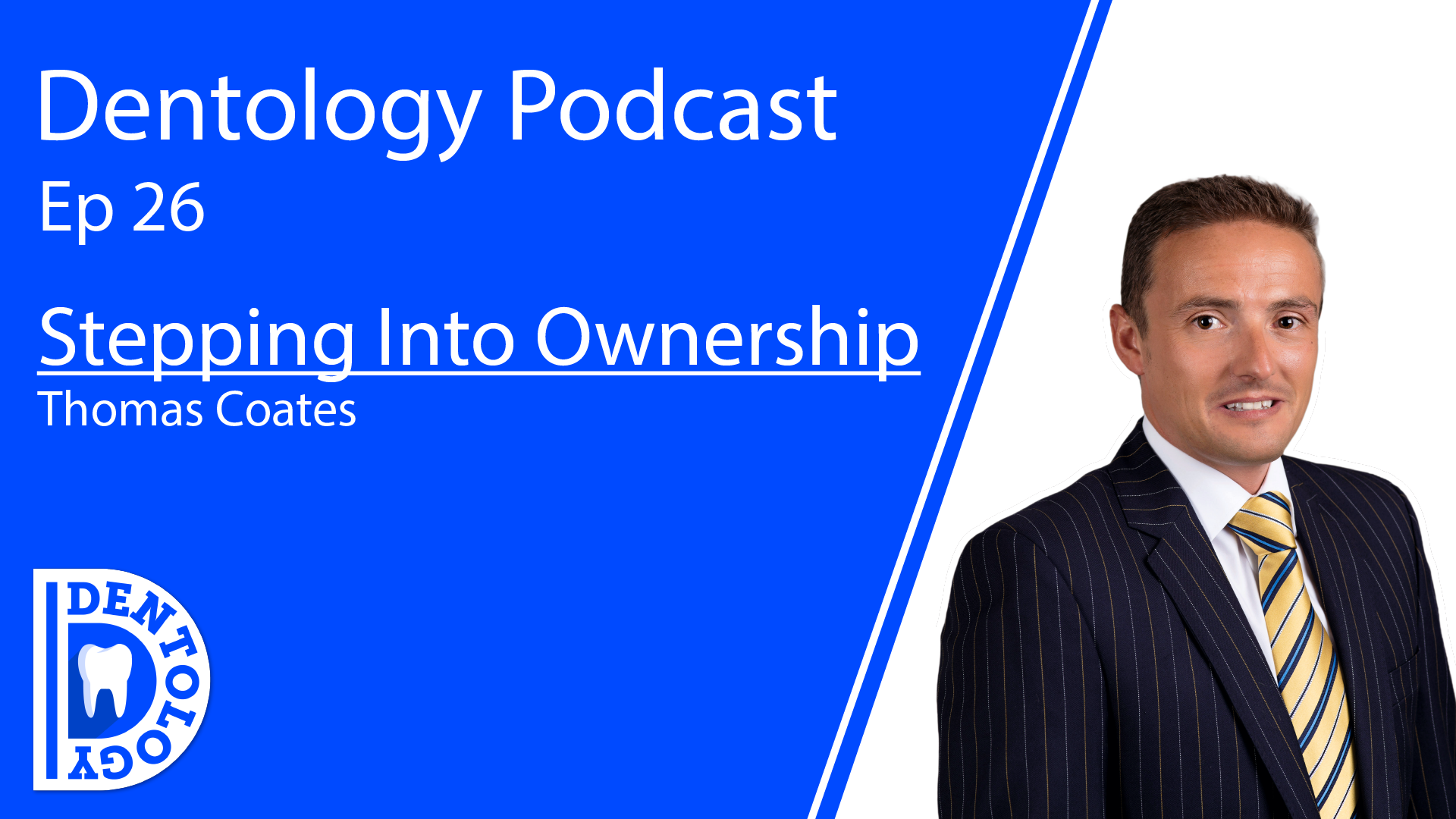//THOMAS COATES - STEPPING INTO PRACTICE OWNERSHIP E26