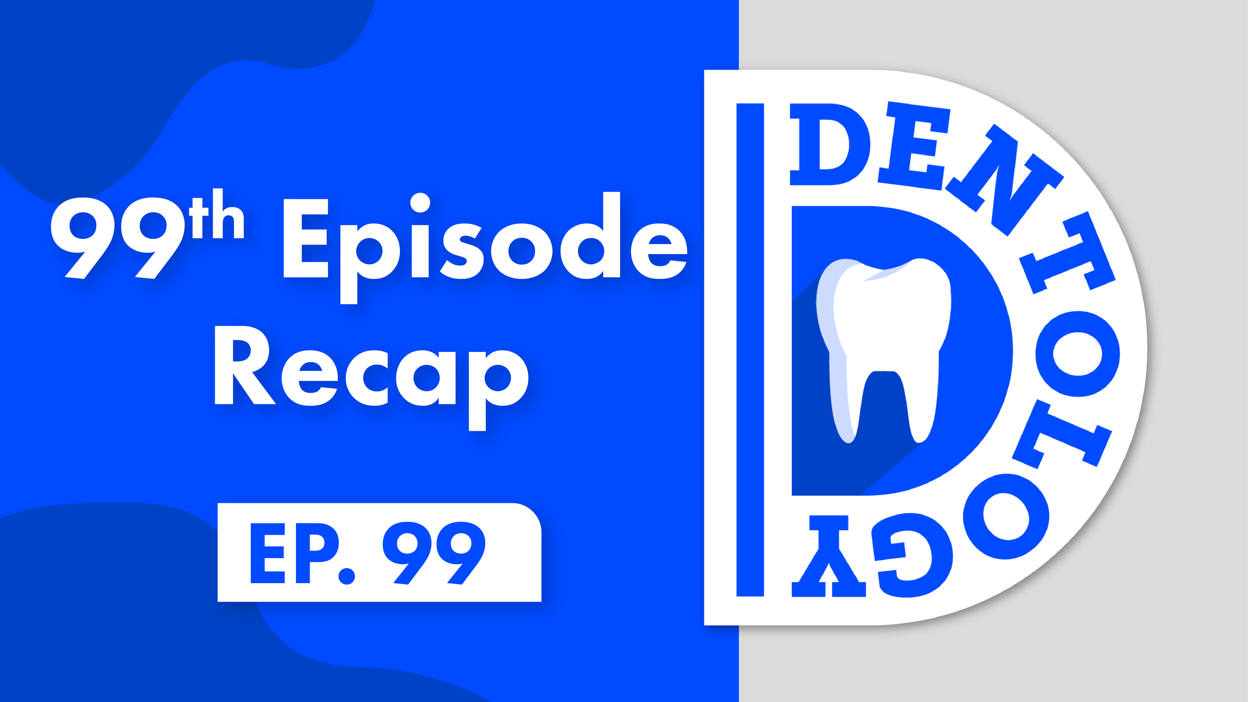 //99 EPISODES RECAP E99