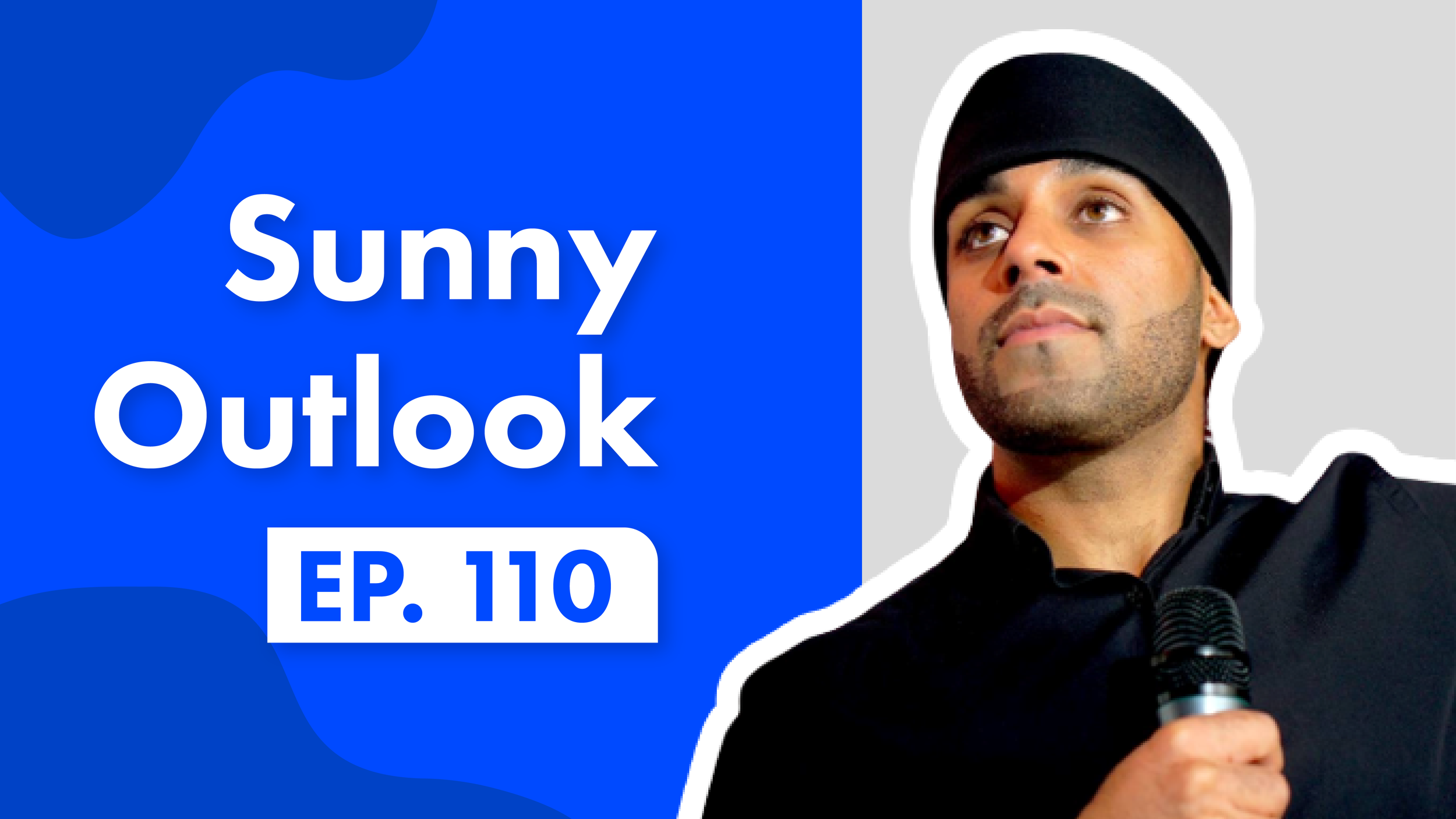 //SANDEEP SADANA - SUNNY OUTLOOK E110