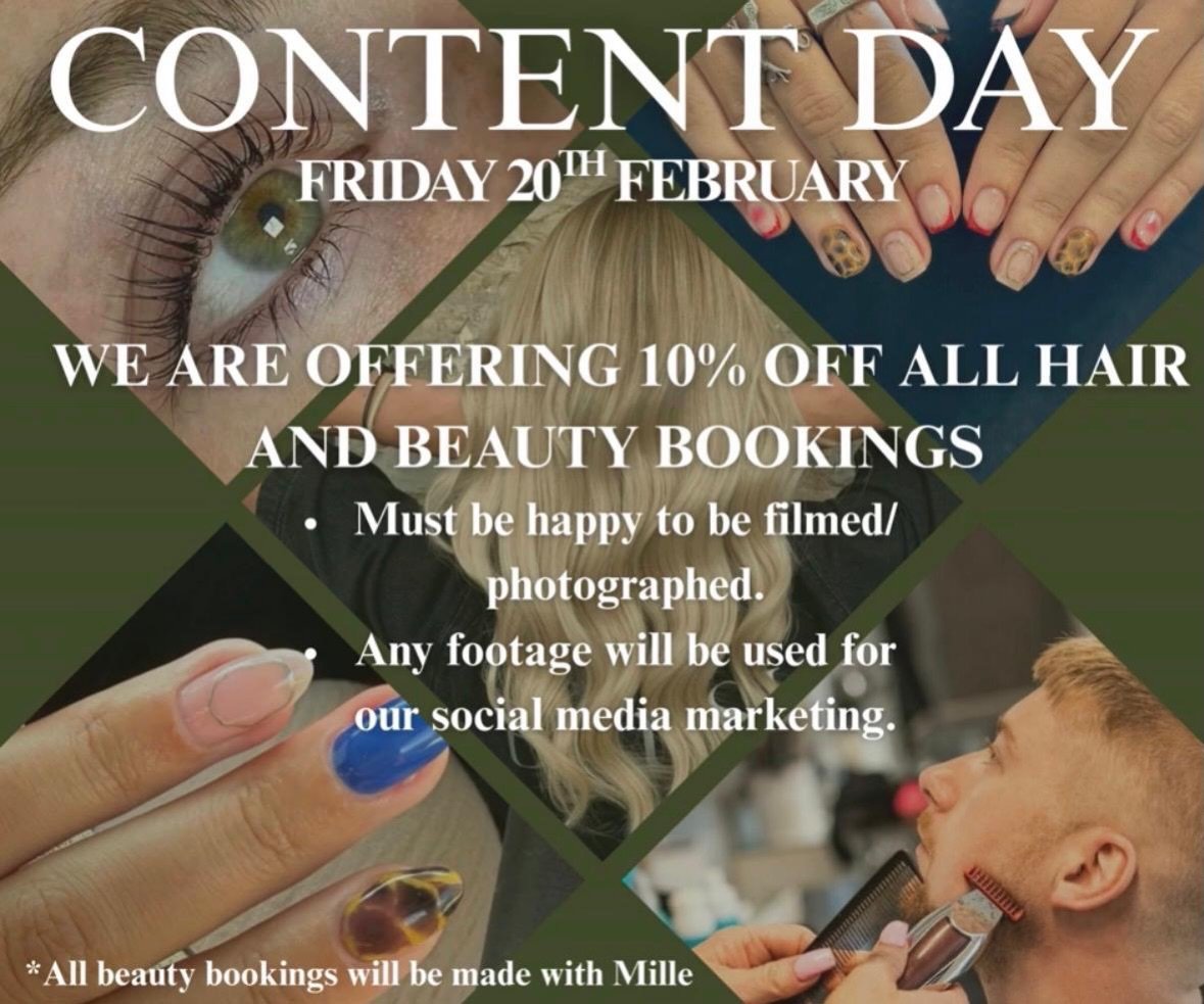 🌟 CONTENT DAY 🌟 

&bull;10% OFF All HAIR
&bull;10% OFF BEAUTY TREATMENTS- MILLE
&bull; FRIDAY 20th FEBRUARY 

*Must be comfortable with being filmed/ photographed*