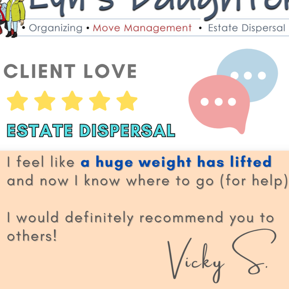 Testimonial for Lyn's Daughter moving company from Vicky S., praising their estate dispersal services and high client satisfaction rating.