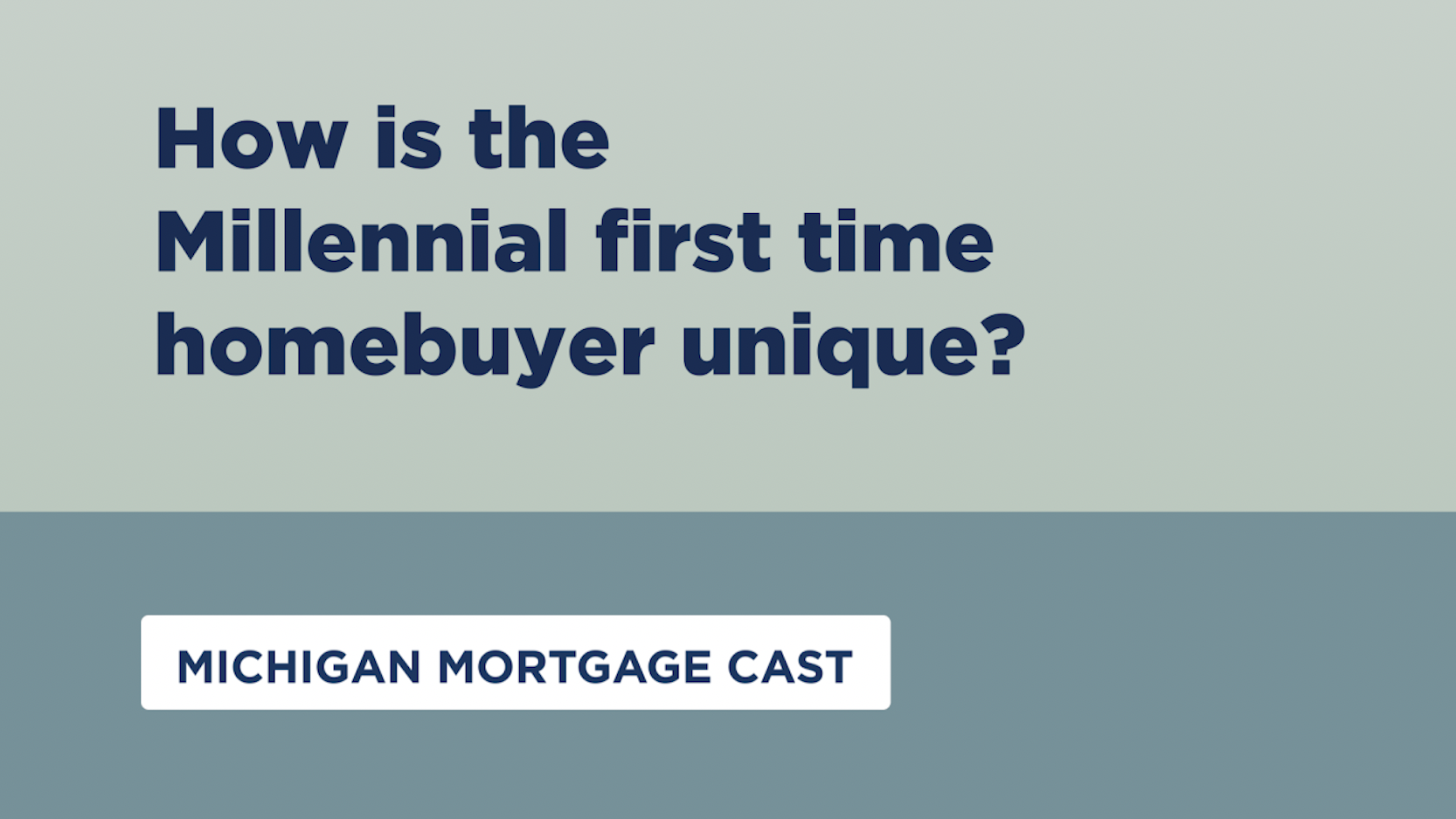 How is the Millennial first time homebuyer unique?