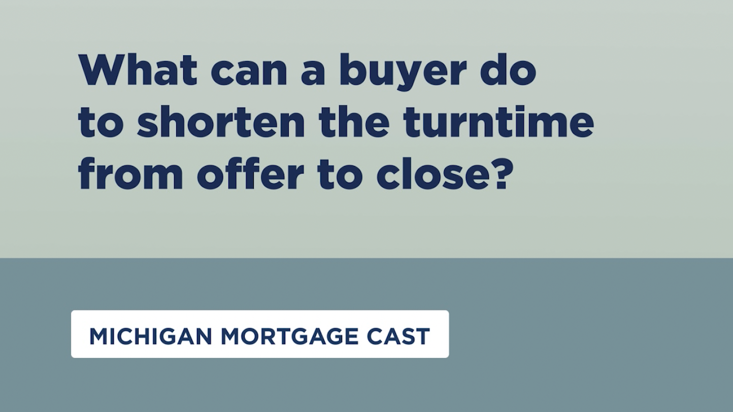 What can a buyer do to shorten the turn time from their offer to close?