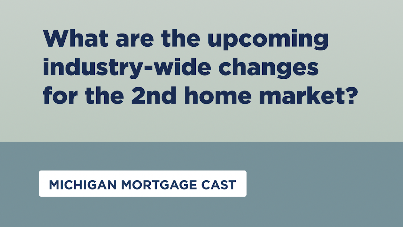 What are the upcoming industry-wide changed for the 2nd home market?