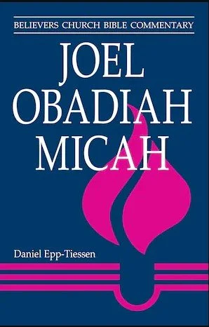 Joel, Obadiah, Micah commentary