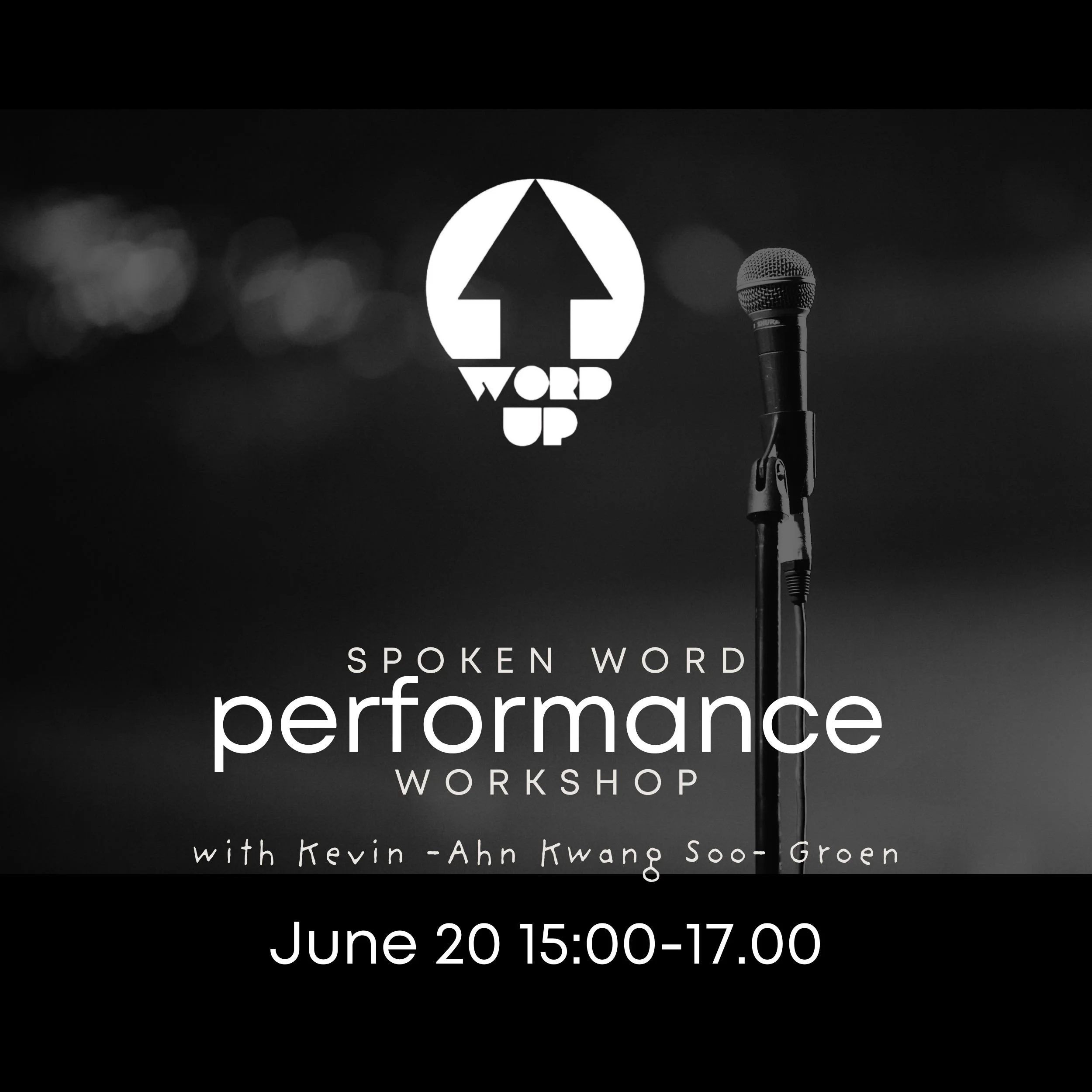 Spoken Word Performance Workshop - June 20