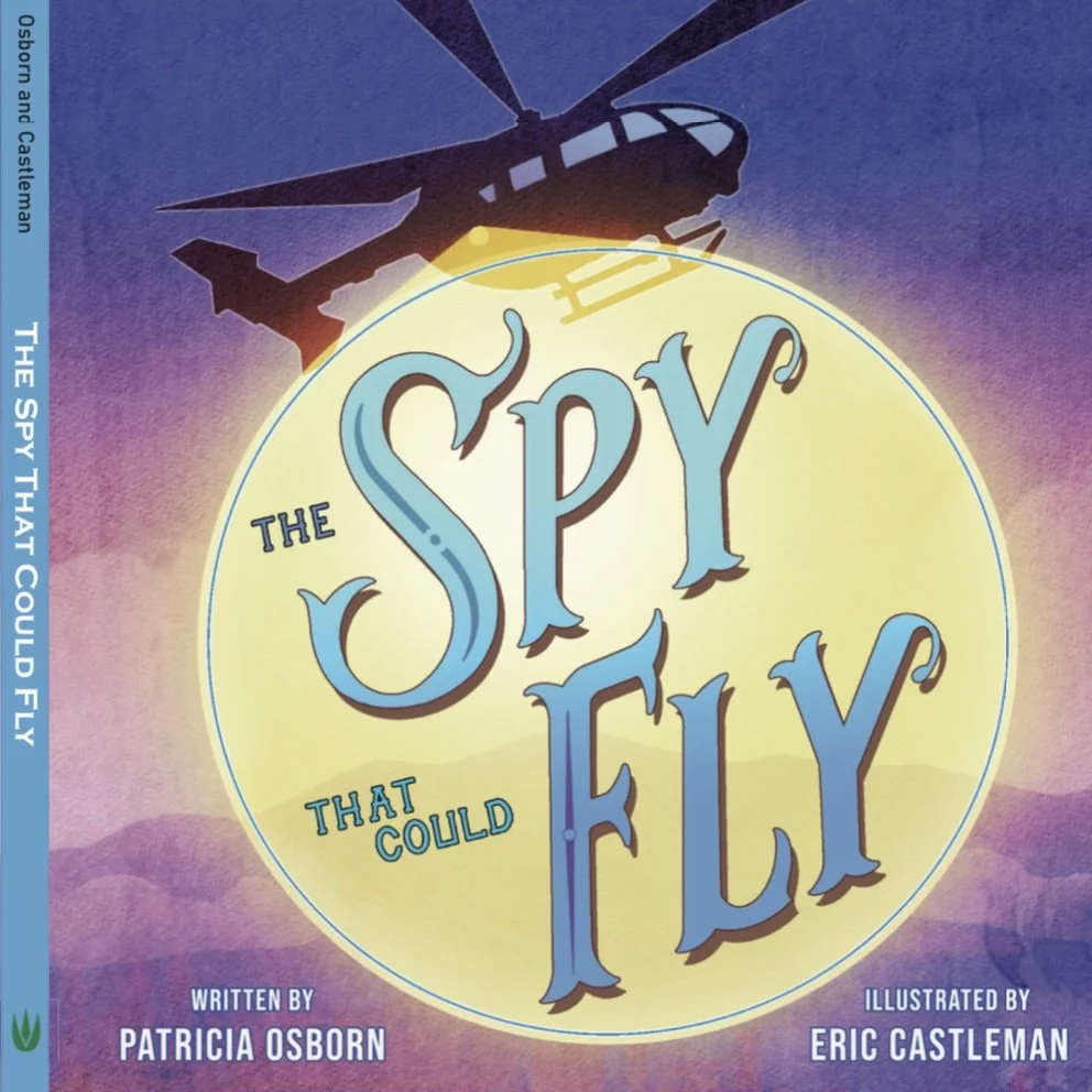 The Spy That Could Fly - Children's Book