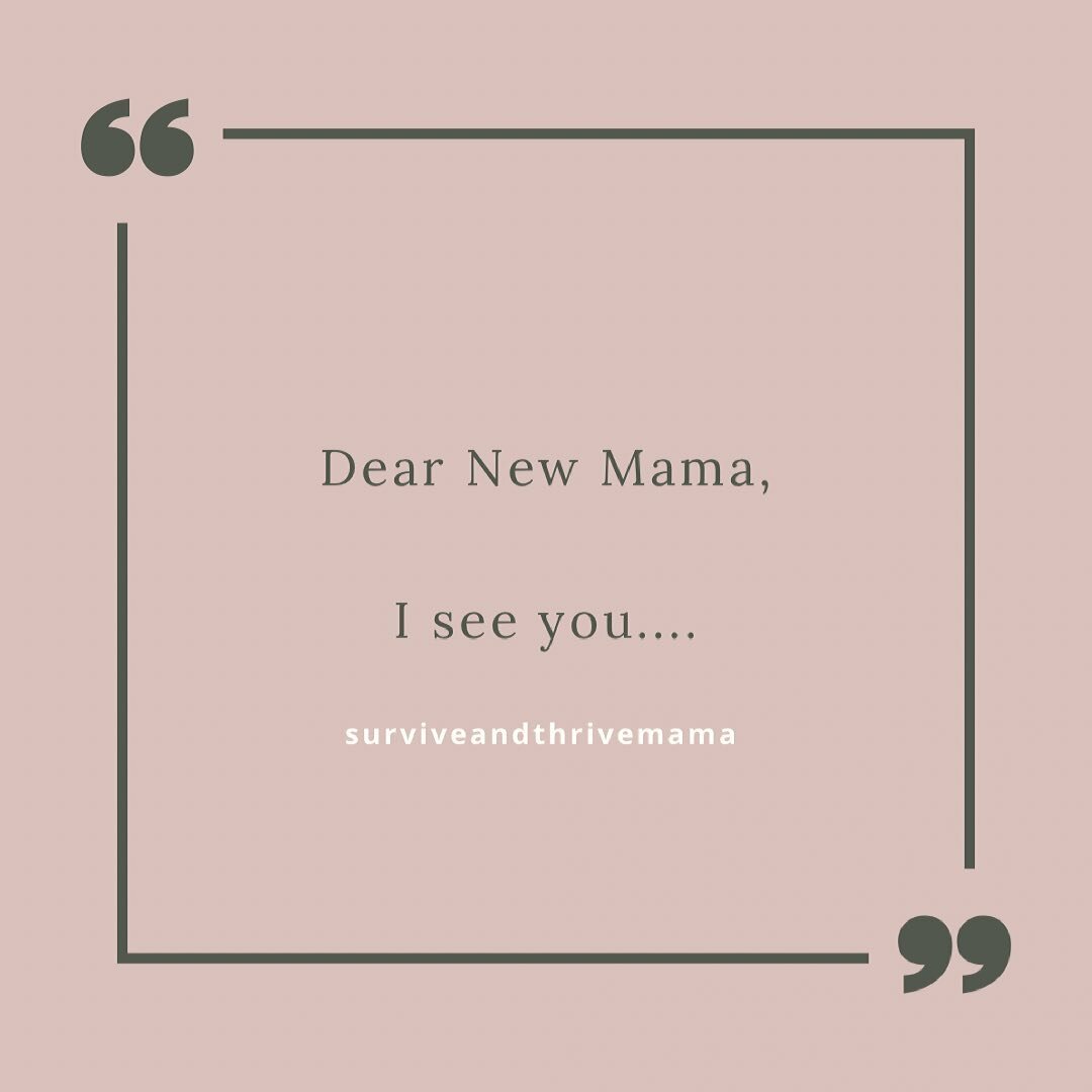 Dear New Mama,

Just so you know, I see you. 

I see you in the dim light on your phone googling at 3 am about infant breathing. About the rash that showed up out of nowhere. Quietly typing in the words : symptoms of postpartum depression.

I see you