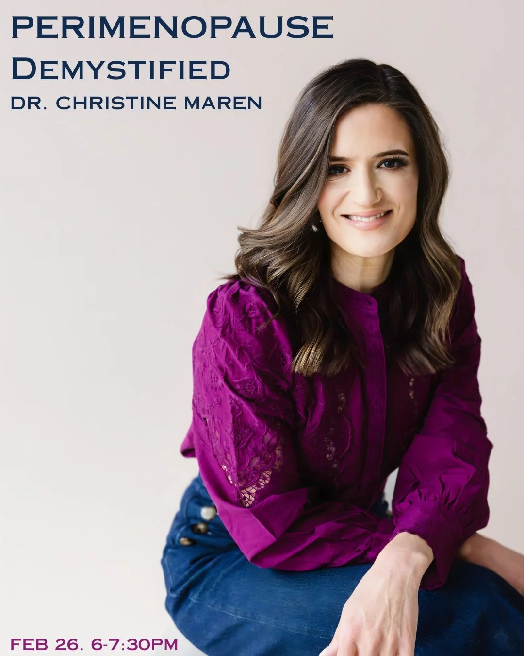 PERIMENOPAUSE DEMYSTIFIED w/ DR. CHRISTINE MAREN