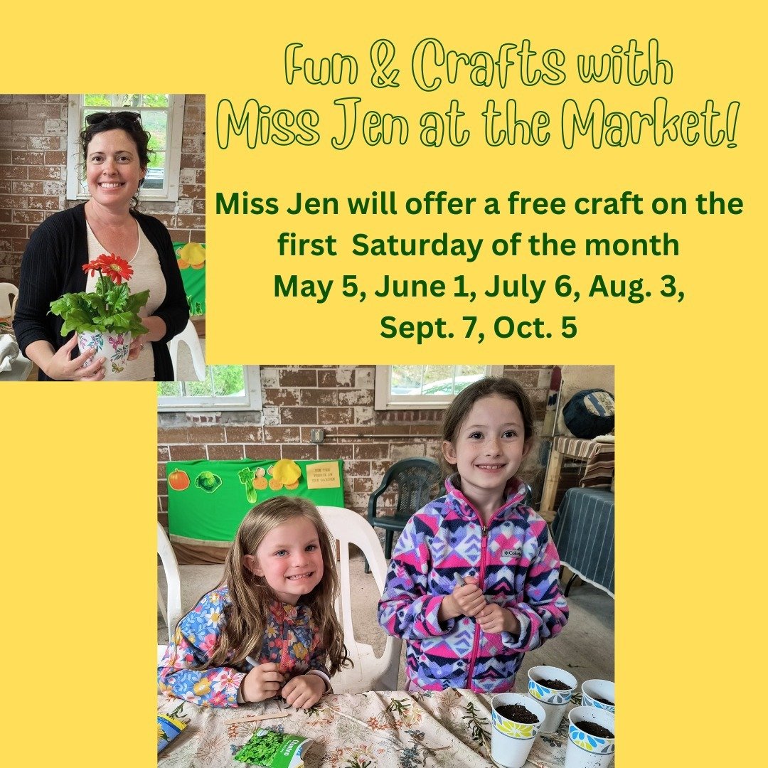 This Saturday, May 5 at the Farmers' Market, kids can choose vegetable or flower seeds to plant and take home to watch them grow. 10 am to noon.

Miss Jen offers a free craft on the first Saturday of each month at the Cooperstown Farmers' Market, tha
