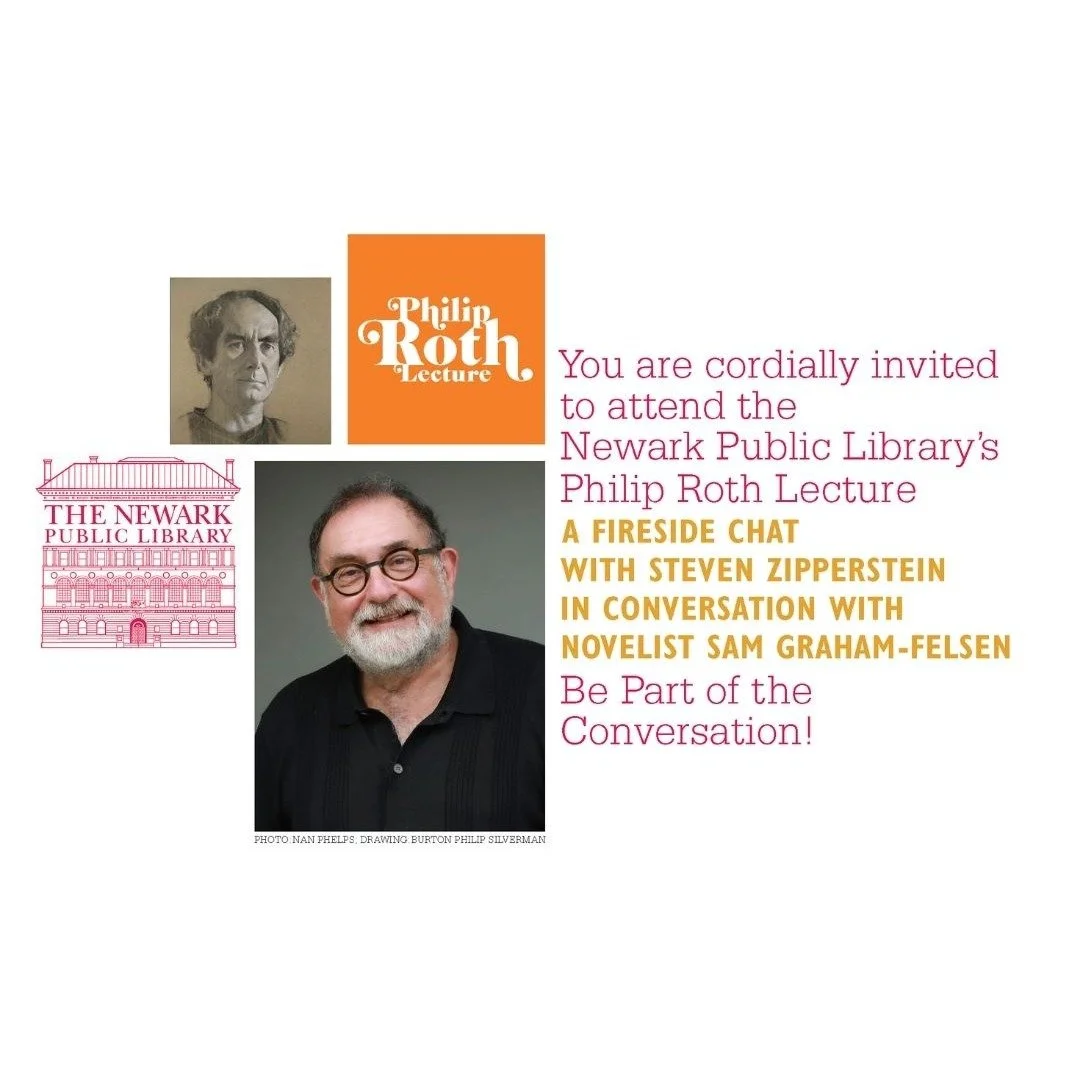 Philip Roth Lecture, October 21st, 2025
The Newark Public Library, 5:30 PM &ndash; 9 PM

This year&rsquo;s Philip Roth Lecture will be a conversation.

The Newark Public Library welcomes Steven Zipperstein, whose new Roth biography, Stung By Life, wi