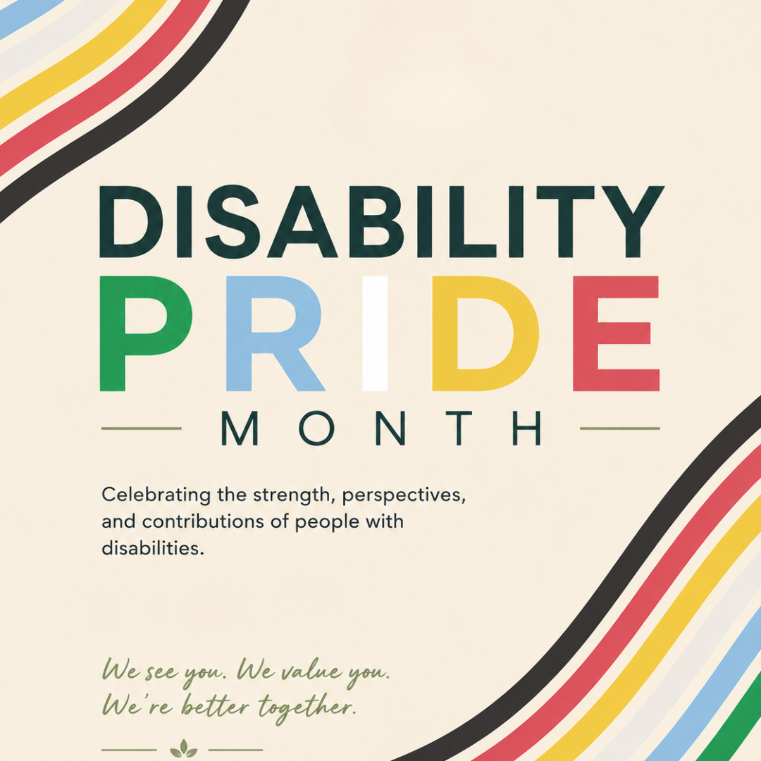 Disability Pride: Honoring History, Celebrating Identity
