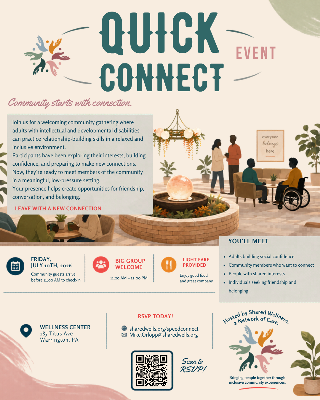 Flyer for a community event called 'Quick Connect' featuring a welcoming space with people engaging in conversation, outdoor plants, a fountain, and a sign that says 'everyone belongs here.' Details include date, time, location, and RSVP information.
