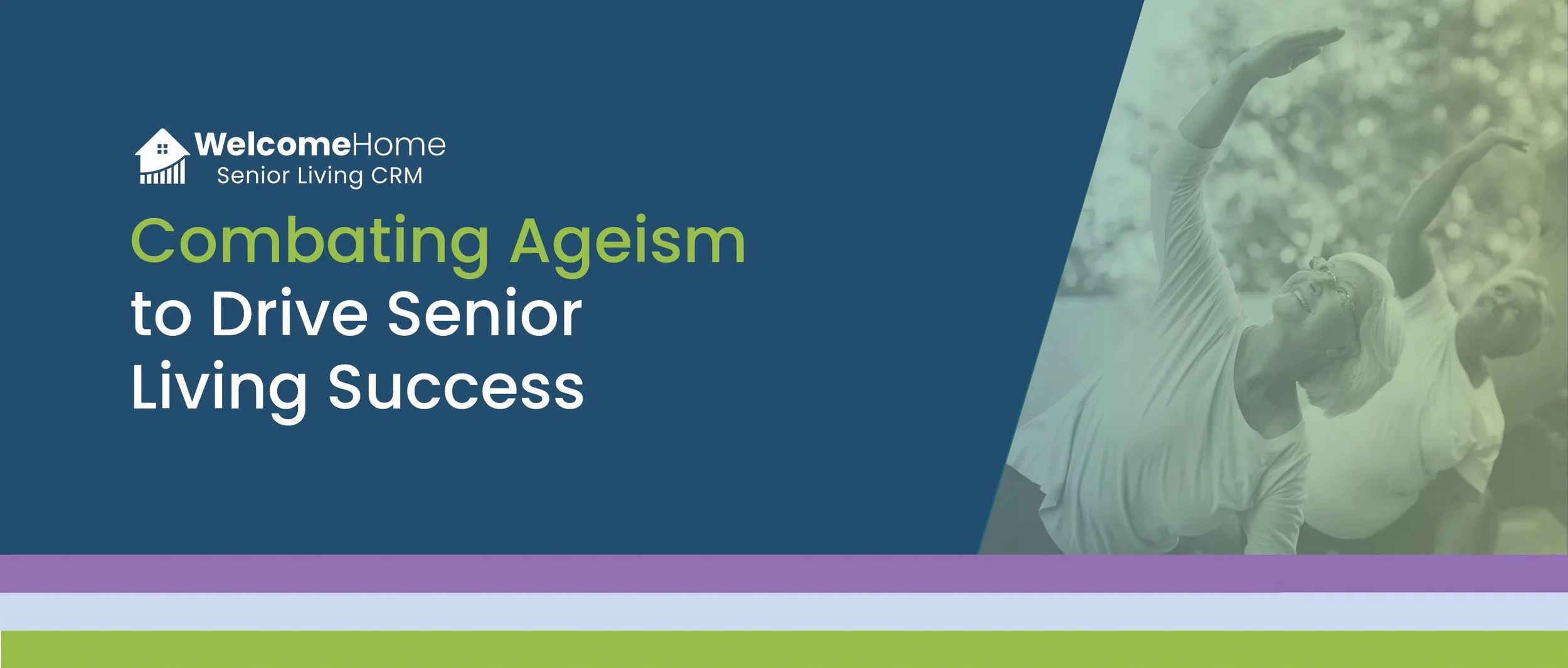The goal of this piece was to position WelcomeHome as a thought leader that doesn’t just talk about technology but also champions the people and purpose behind senior living. By addressing ageism directly, the post invited the industry to think diffe