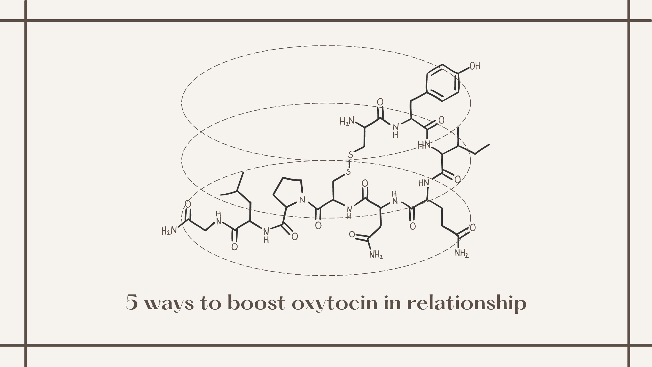 5 ways to boost oxytocin in relationships