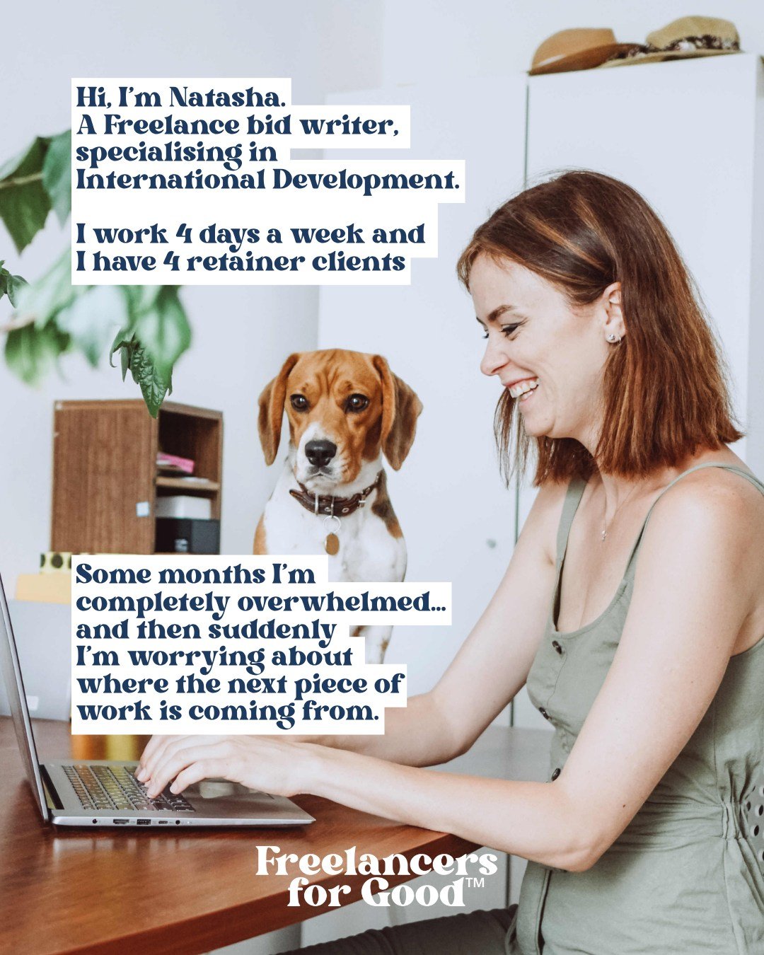 Hi, I&rsquo;m Natasha. I&rsquo;m a freelance bid writer specialising in International Development.

I work 4 days a week. I have 4 retainer clients. And somehow&hellip;some months I&rsquo;m completely overwhelmed. Then suddenly I&rsquo;m worrying abo