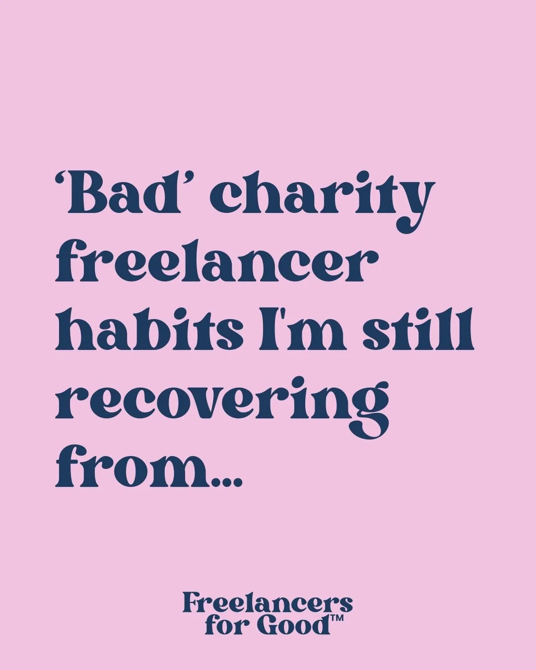 If you could stop doing ONE of these this month, which one would it going to be? 👇

Here&rsquo;s a honest list of &lsquo;Bad&rsquo; charity freelancer habits I&rsquo;m still recovering from 👀

I think we&rsquo;ve made &ldquo;hustling harder&rdquo; 
