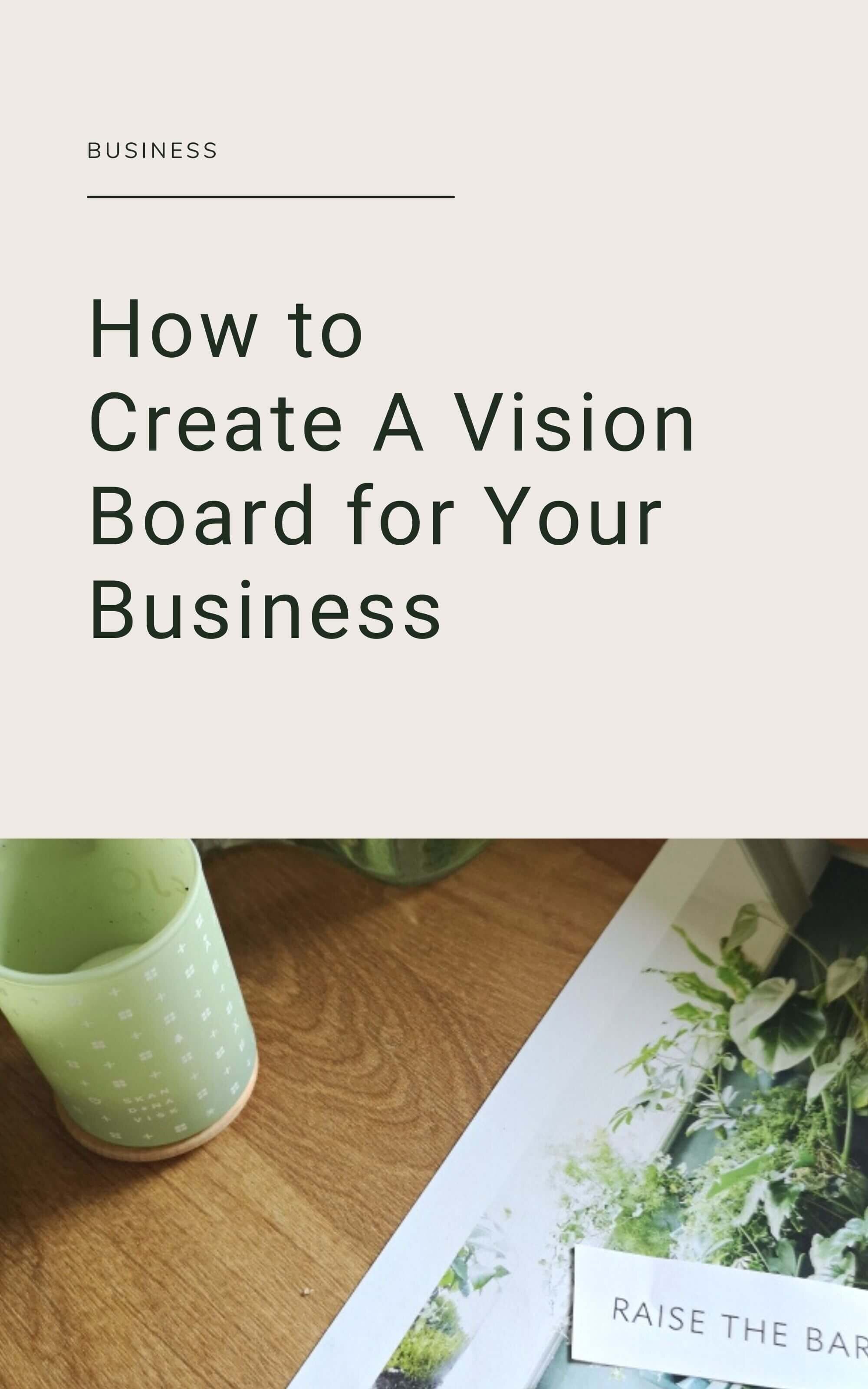 How to create a vision board for your business — Creatives Doing ...