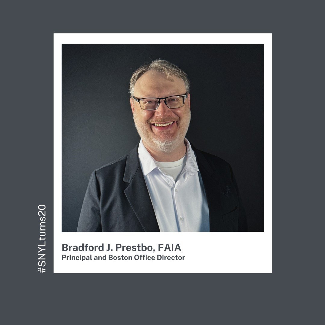 Our presence in Boston wouldn&rsquo;t be the same without our next Principal and Boston Office Director, Bradford J Prestbo, FAIA. We are immensely grateful to have him be part of our team! #SNYLTurns20 ⁠
⁠
🎤What do you hope to contribute from your 
