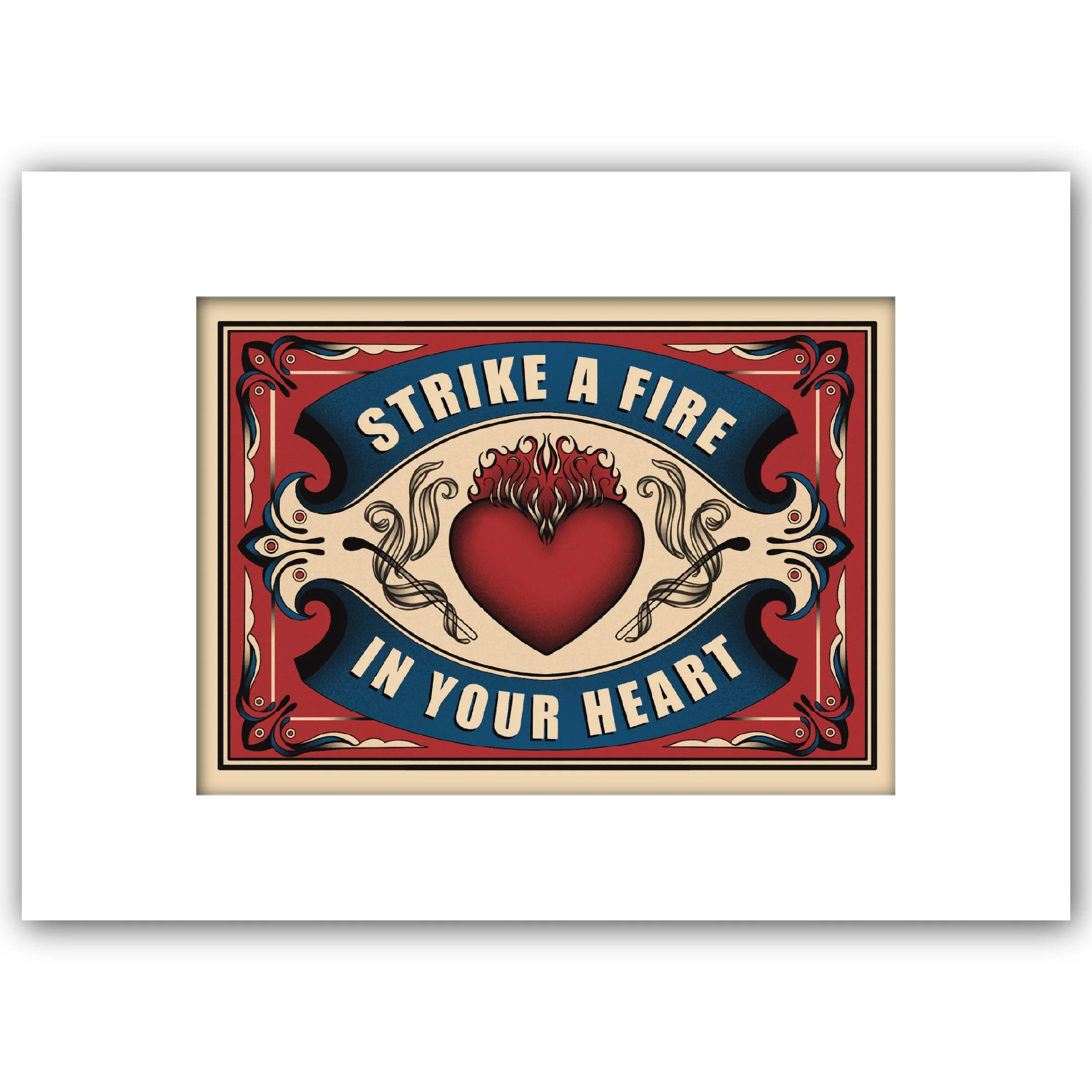 Strike_a_Fire_in_your_Heart_Unframed_for_Website.jpg