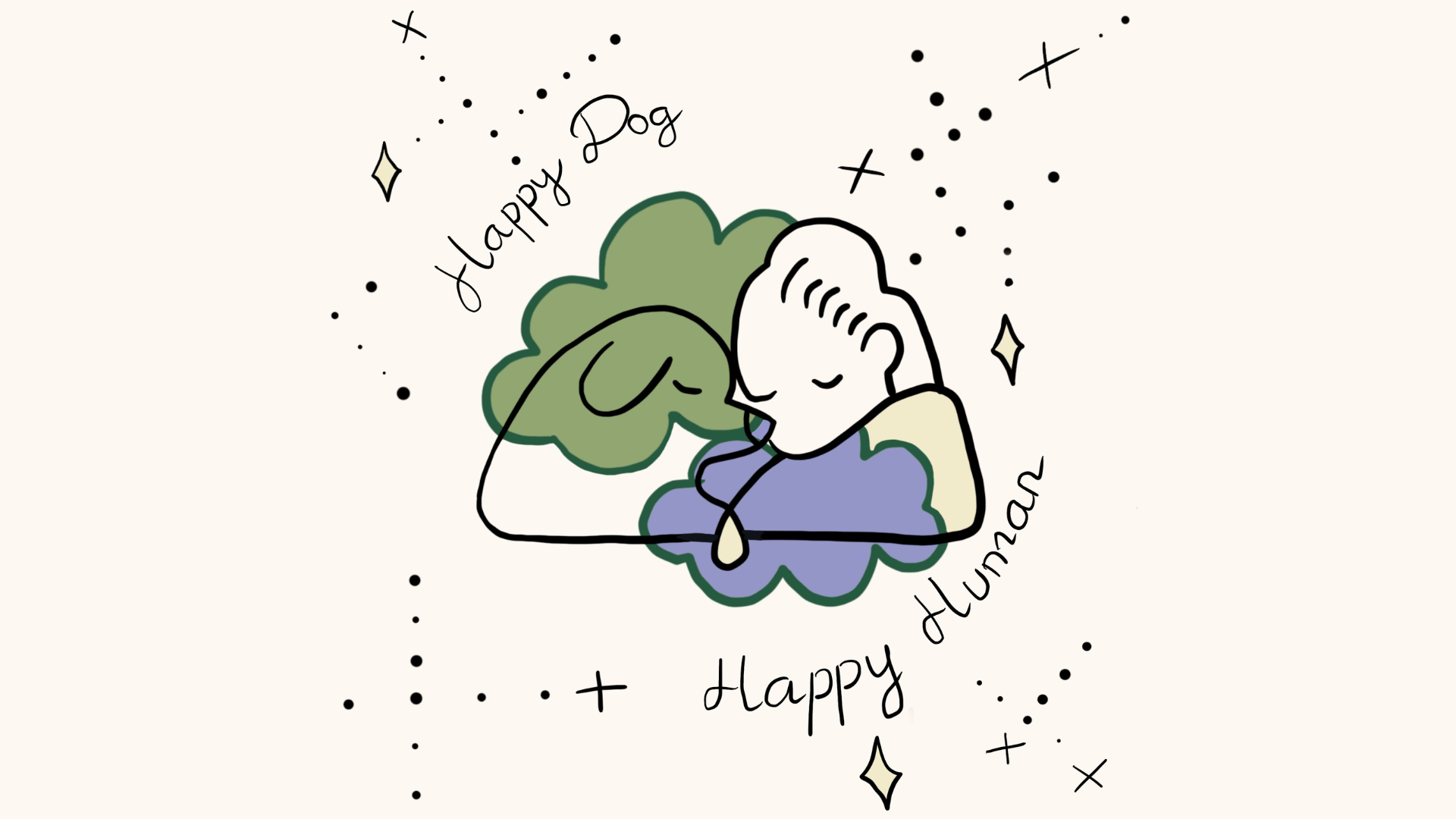 Image has cream background with line drawing of human and dog connecting in closed-eye breath. Green and lavender clouds embrace the two as the words "Happy Dog Happy Human" border them. Diamonds, stars, and dots embellish the frame.