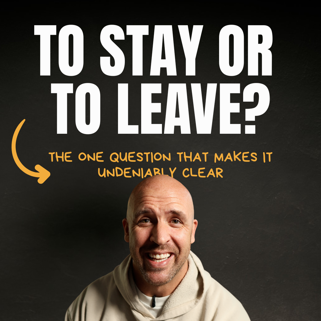 How To Know When To Stay or When To Walk Away