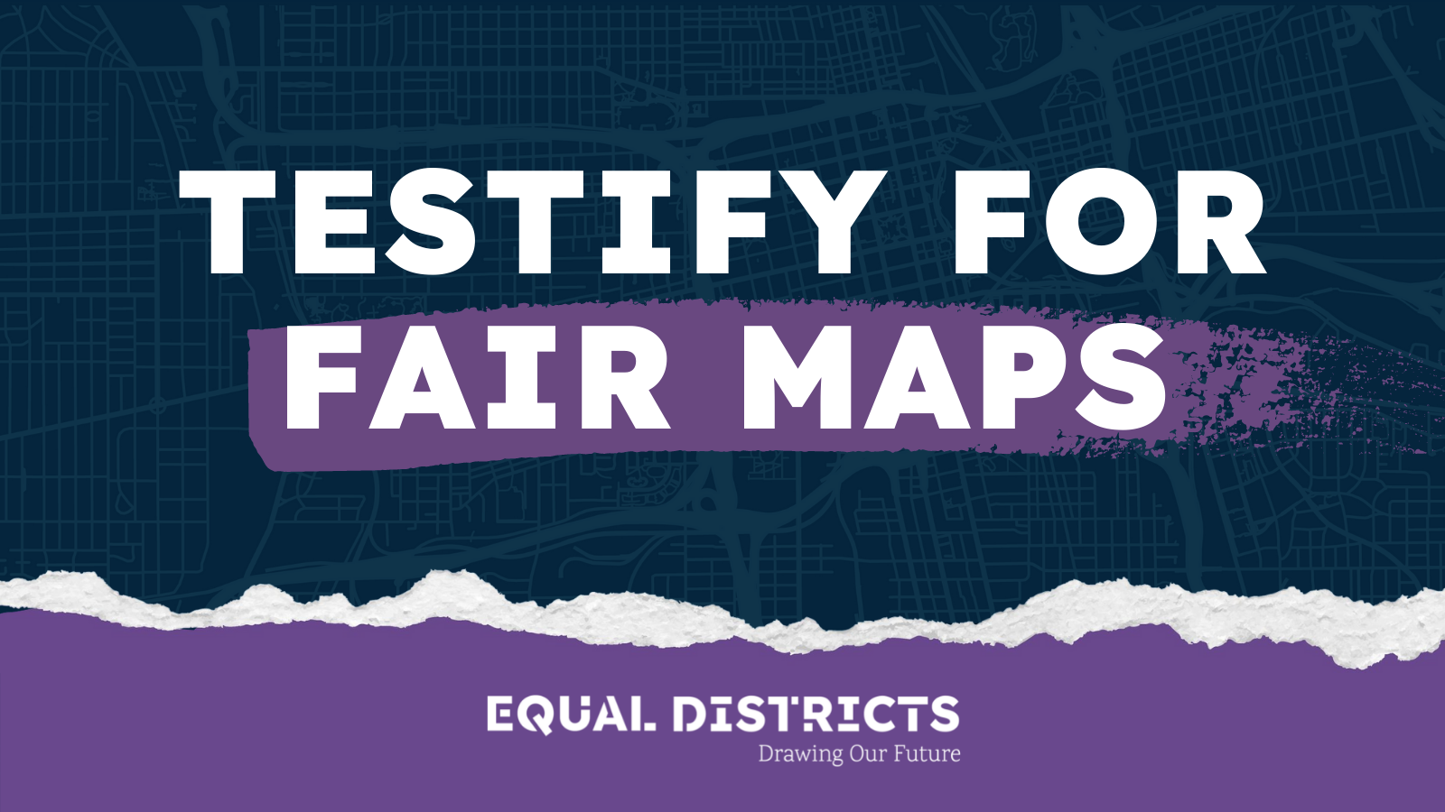How to Testify for Fair Congressional District Maps