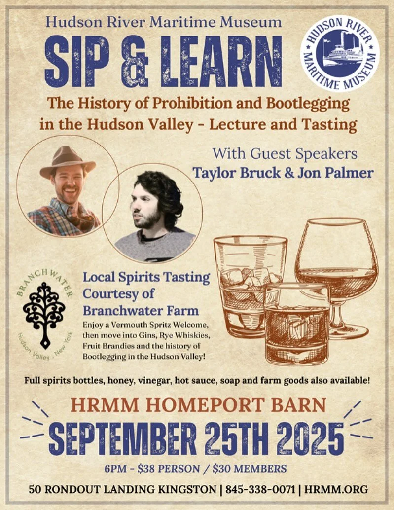 Join us for an evening of sipping and learning about the history of prohibition and bootlegging in the Hudson Valley on Thurs, Sept 25th @hudsonrivermaritimemuseum with guest speakers @taylorjohnbruck and @joninthewoods 
Visit HRMM.ORG for informatio
