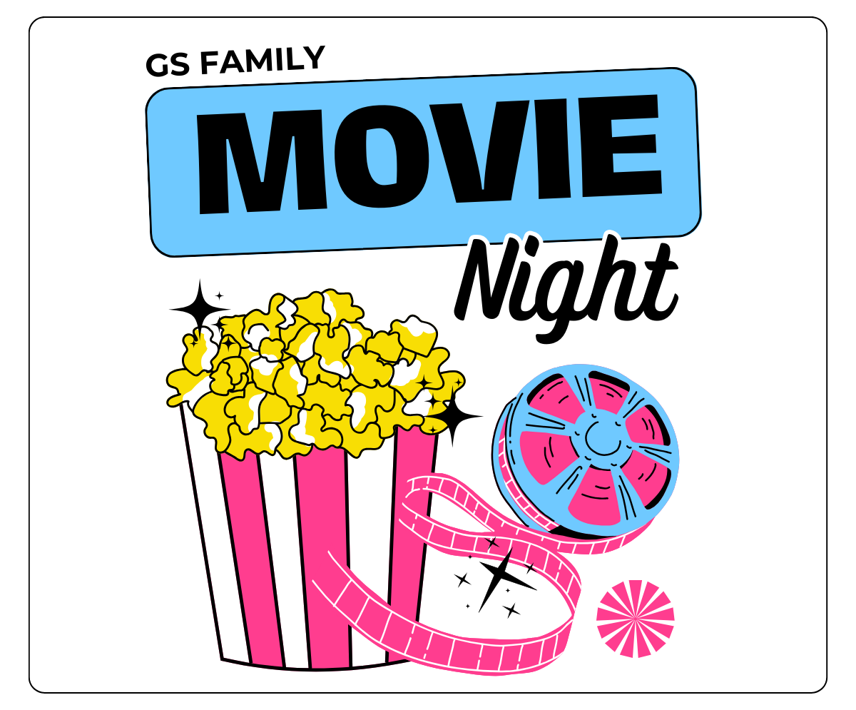 GS Family Movie Night
