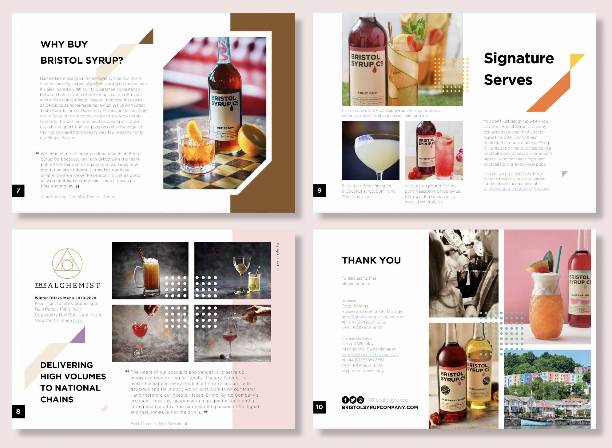 I worked with the sales team to put together company sales presenters and slide decks to showcase the brand, our range, our USPs and drink ideas.