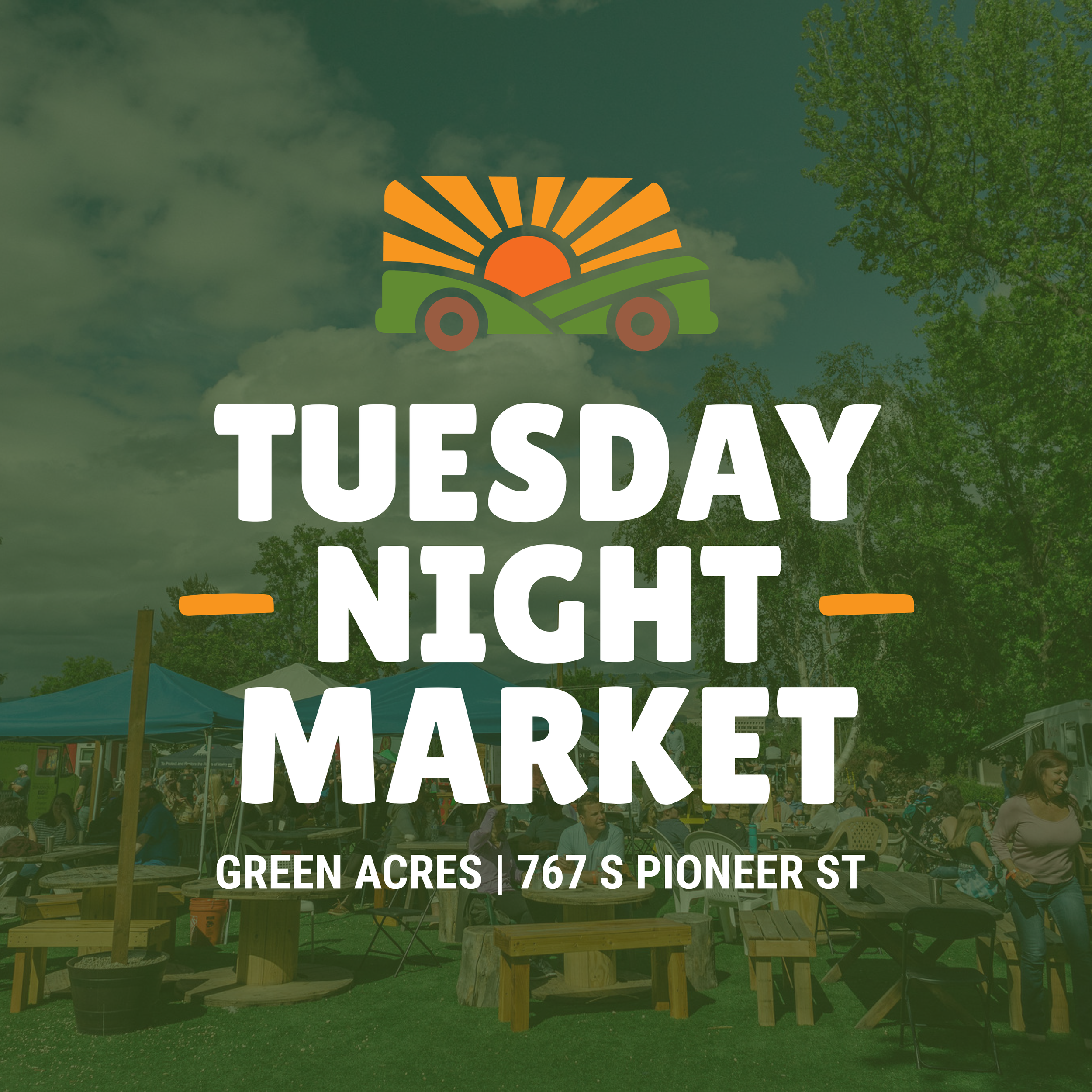 Tuesday Night Market at Green Acres