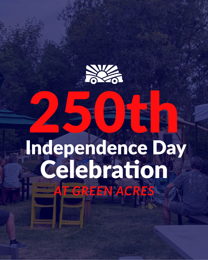 250th Independence Day Celebration at Green Acres