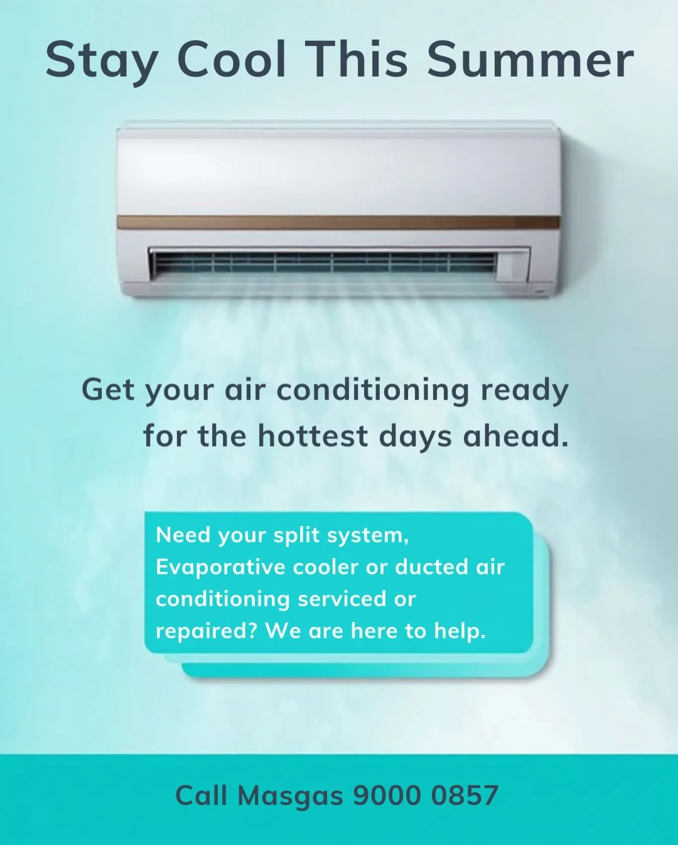 Stay cool this summer. CALL masGAS 9000 0857

#serviceandrepair #staycoolthissummer #airconditioning #splitsystem #evaporativecooling
