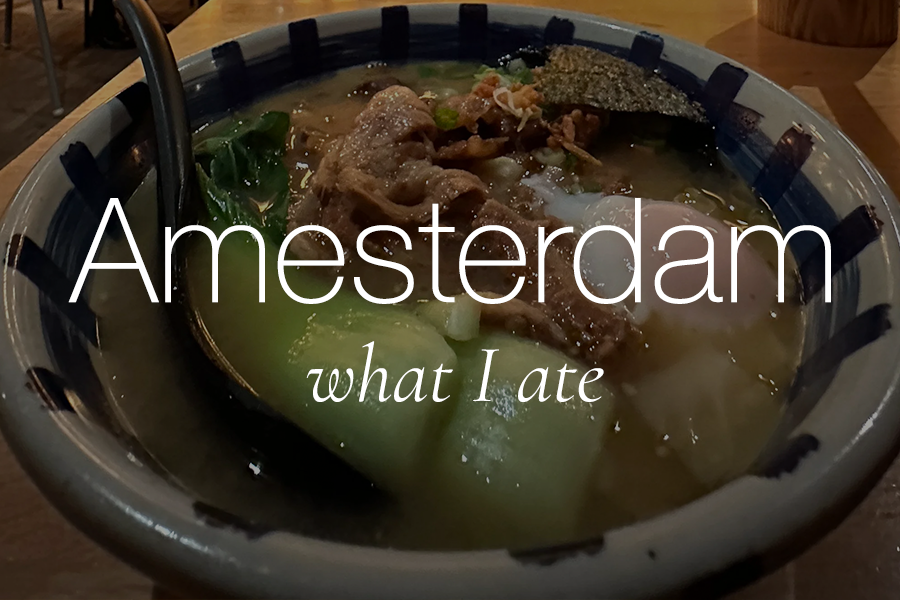 Amsterdam: What I Ate