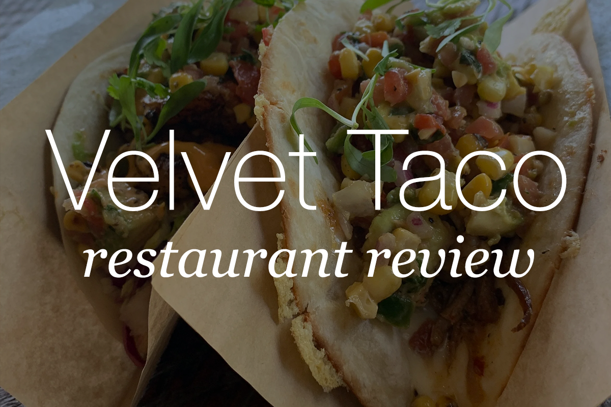 Velvet Taco in San Antonio