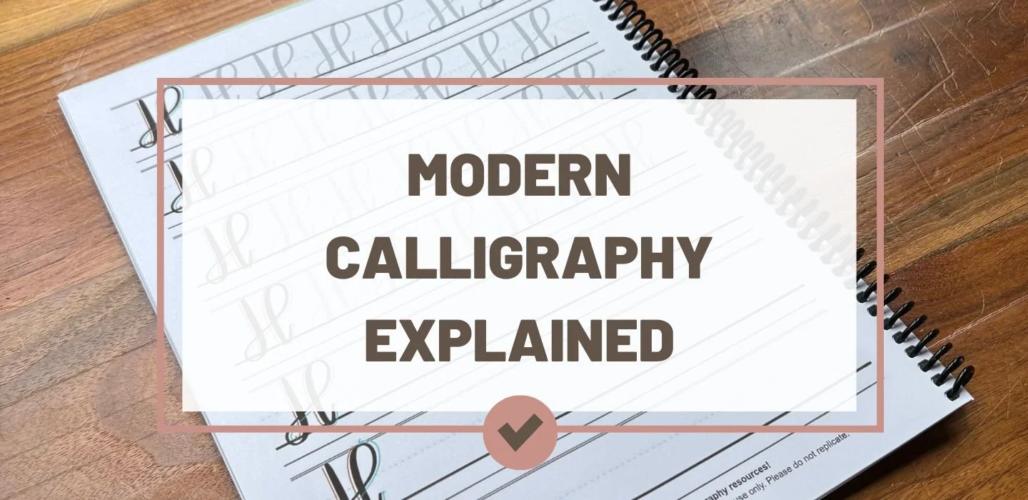 What Is Modern Calligraphy? A Beginner’s Guide