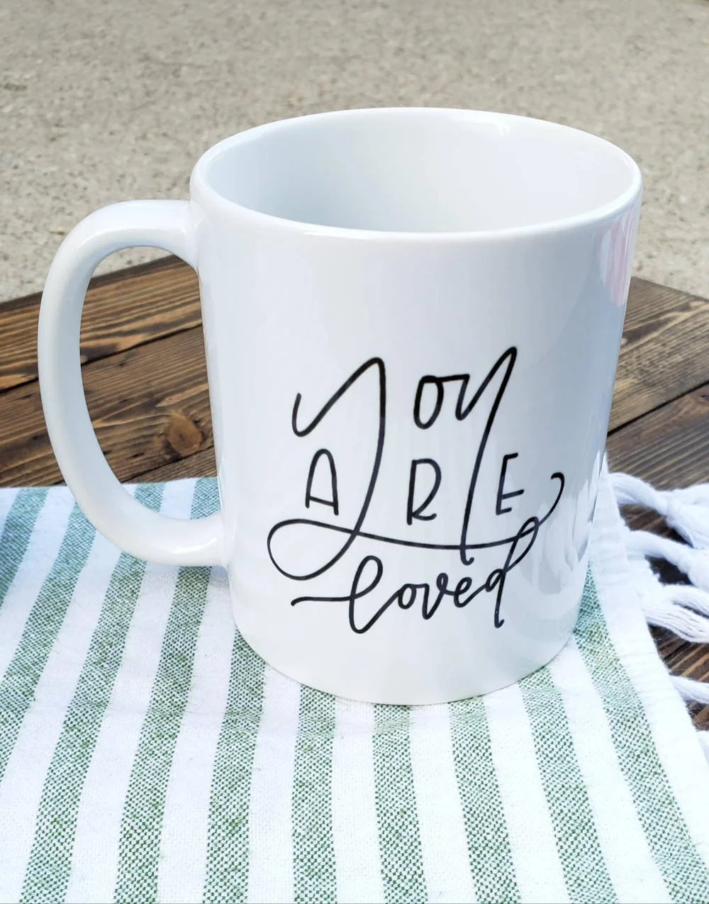 Hand-Lettered Printed Mug You Are Loved