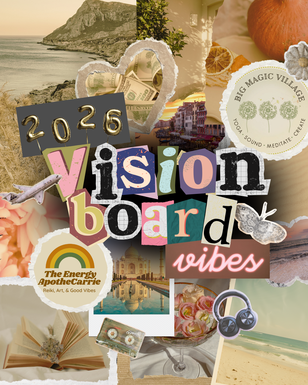 Vision Board Vibes at Big Magic Village