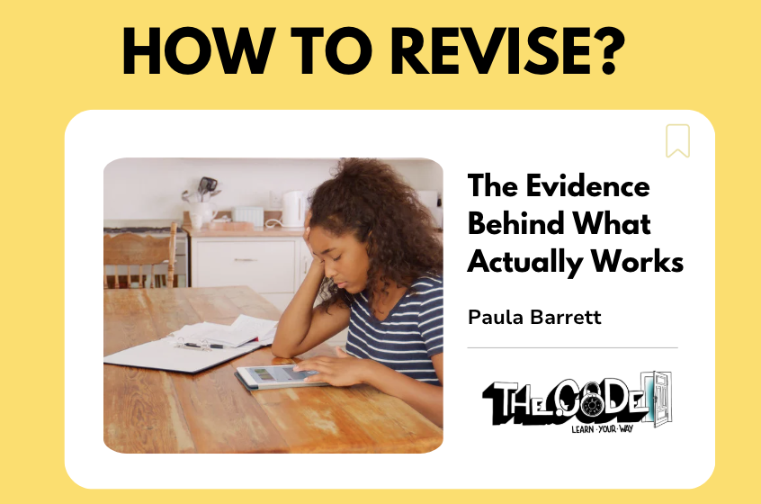How to Revise Effectively: The Evidence Behind What Actually Works
