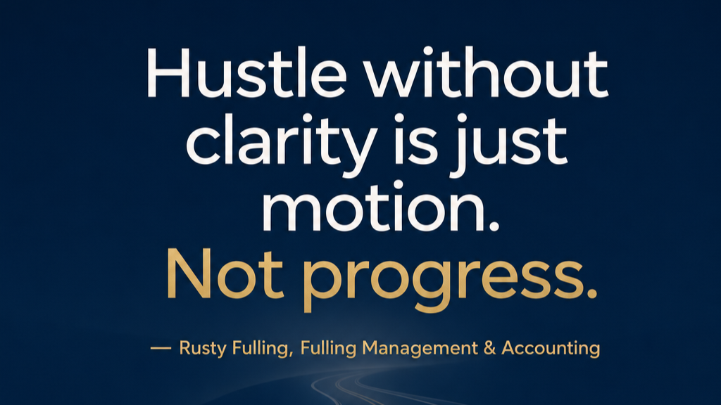 Hustle without clarity is just motion. It's not progress.