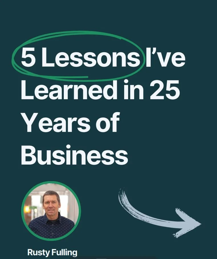 5 Lessons I’ve Learned in 25 Years of Business — Fulling Management ...